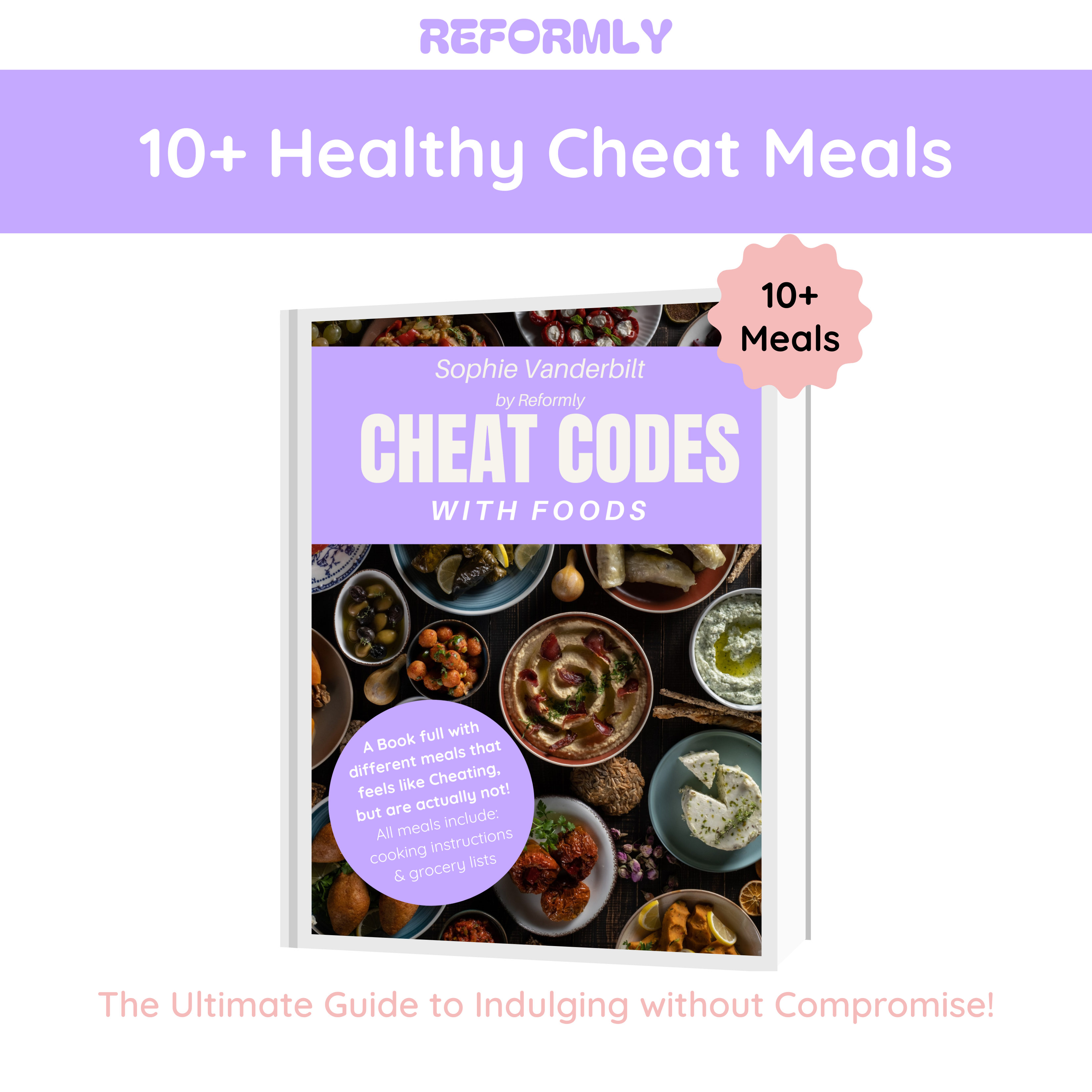 10+ Healthy Cheat Meals - Mouthwatering Guilty Pleasures without Feeling Bad